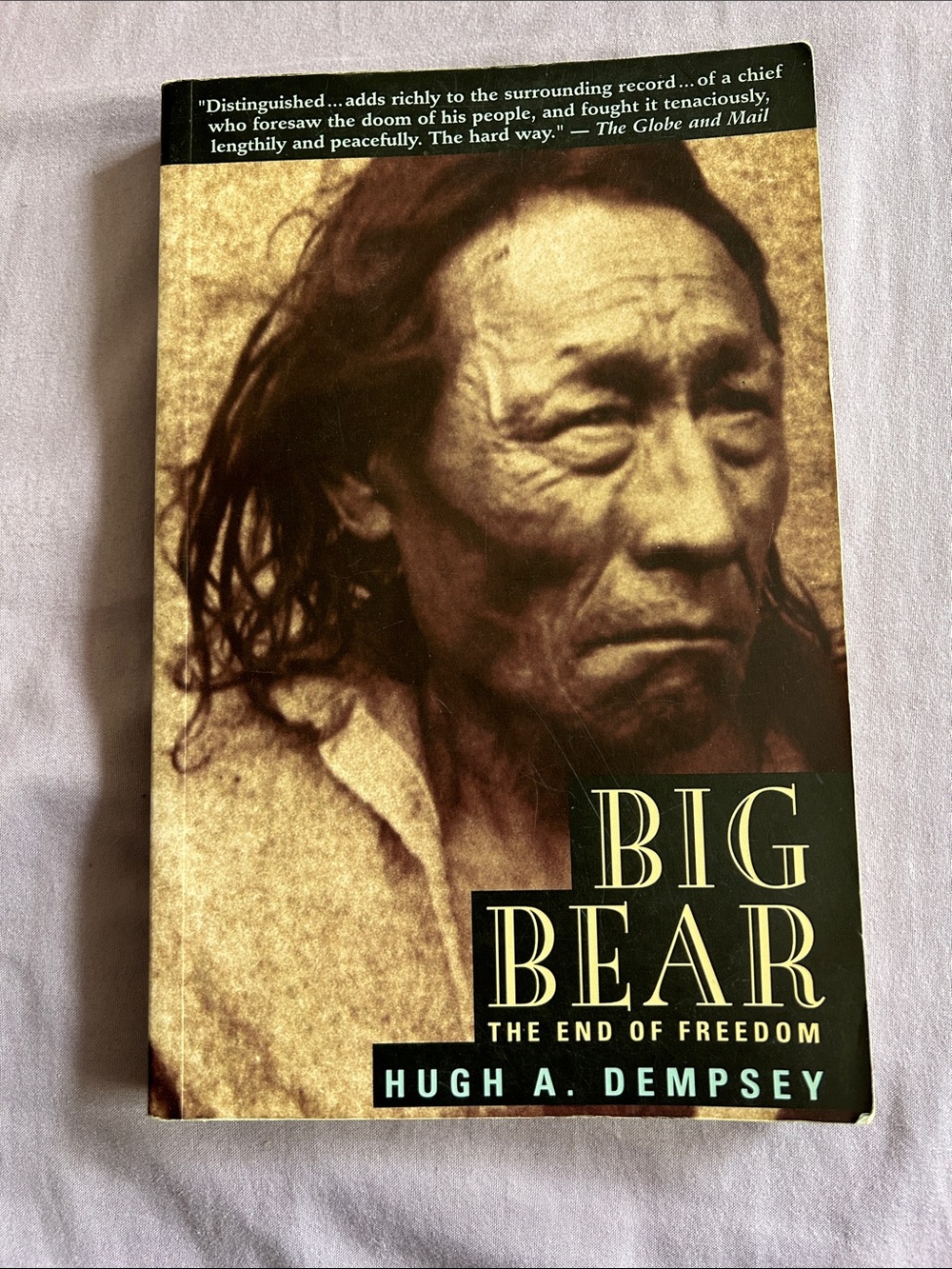 Big Bear: The End of Freedom - by Hugh A Dempsey